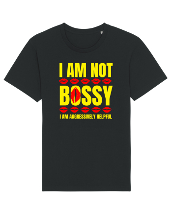 I Am Not Bossy I Am Aggressively  Black