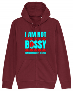 I Am Not Bossy I Am Aggressively  Hanorac cu fermoar Unisex Connector