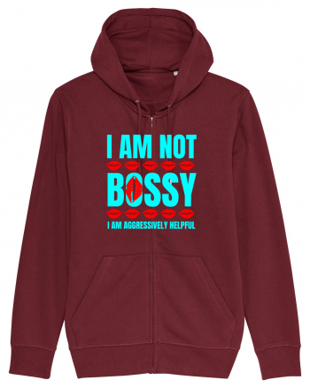 I Am Not Bossy I Am Aggressively  Burgundy