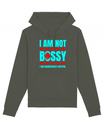 I Am Not Bossy I Am Aggressively  Khaki