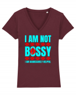 I Am Not Bossy I Am Aggressively  Tricou mânecă scurtă guler V Damă Evoker