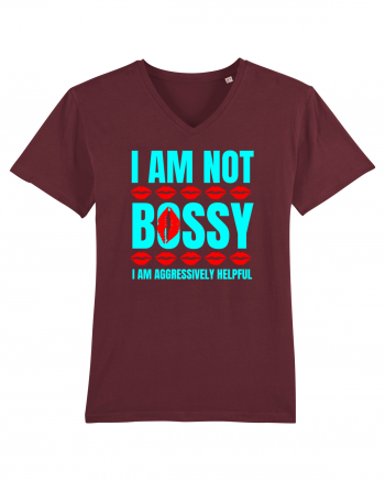 I Am Not Bossy I Am Aggressively  Burgundy