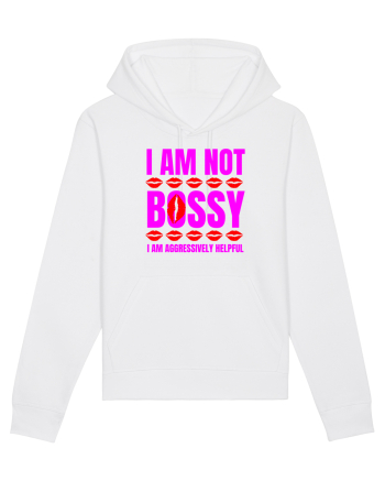 I Am Not Bossy I Am Aggressively  White