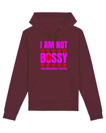 I Am Not Bossy I Am Aggressively  Burgundy