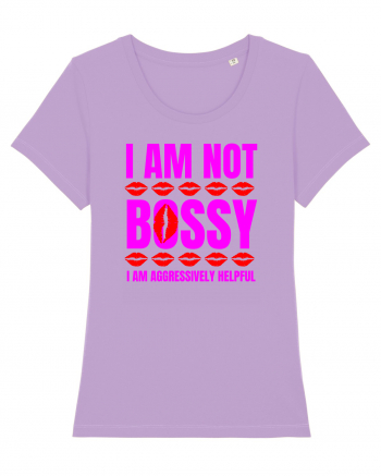 I Am Not Bossy I Am Aggressively  Lavender Dawn