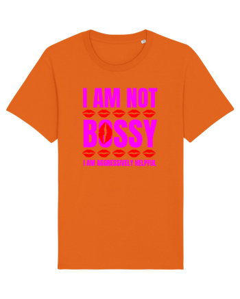 I Am Not Bossy I Am Aggressively  Bright Orange