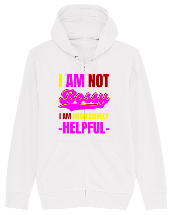 I Am Not Bossy I Am Aggressively  White