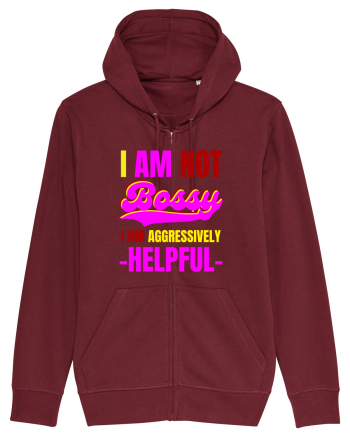 I Am Not Bossy I Am Aggressively  Burgundy