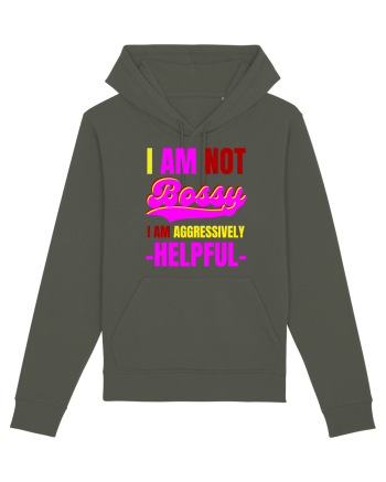 I Am Not Bossy I Am Aggressively  Khaki