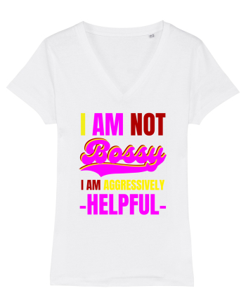 I Am Not Bossy I Am Aggressively  White
