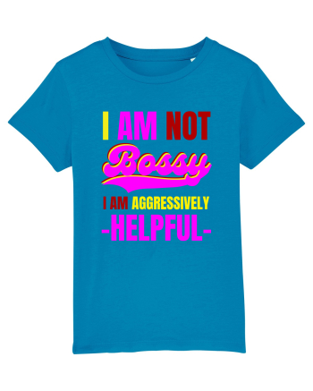 I Am Not Bossy I Am Aggressively  Azur