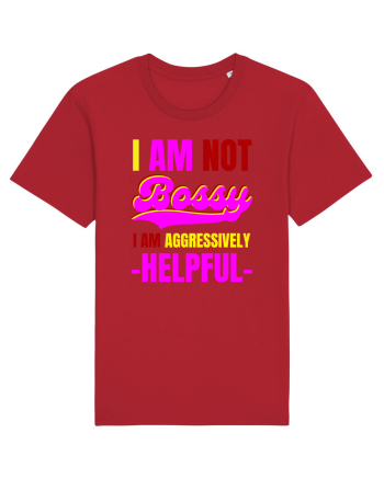 I Am Not Bossy I Am Aggressively  Red