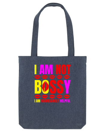 I Am Not Bossy I Am Aggressively  Midnight Blue