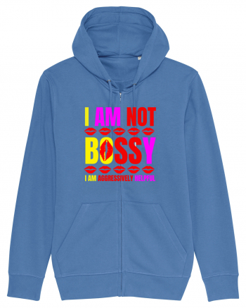 I Am Not Bossy I Am Aggressively  Bright Blue