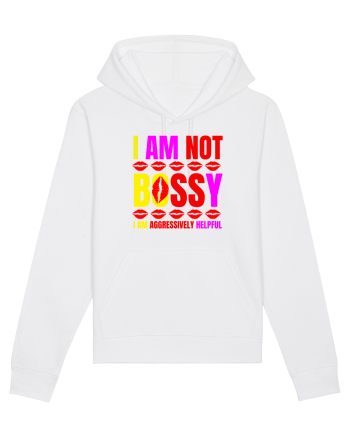 I Am Not Bossy I Am Aggressively  White