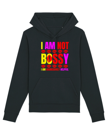 I Am Not Bossy I Am Aggressively  Black