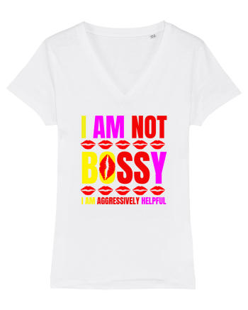 I Am Not Bossy I Am Aggressively  White