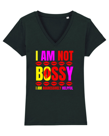 I Am Not Bossy I Am Aggressively  Black
