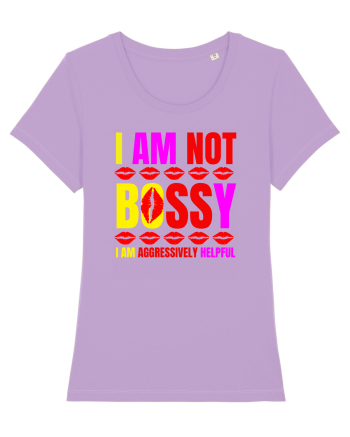 I Am Not Bossy I Am Aggressively  Lavender Dawn