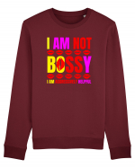 I Am Not Bossy I Am Aggressively  Bluză mânecă lungă Unisex Rise