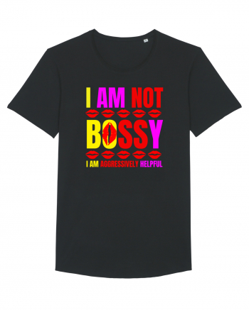 I Am Not Bossy I Am Aggressively  Black