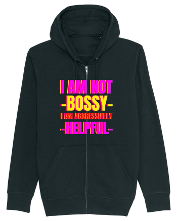 I Am Not Bossy I Am Aggressively  Black
