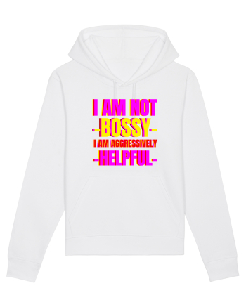 I Am Not Bossy I Am Aggressively  White