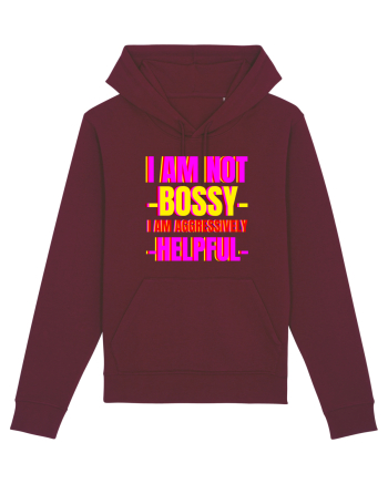 I Am Not Bossy I Am Aggressively  Burgundy