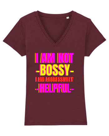 I Am Not Bossy I Am Aggressively  Burgundy