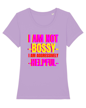 I Am Not Bossy I Am Aggressively  Lavender Dawn