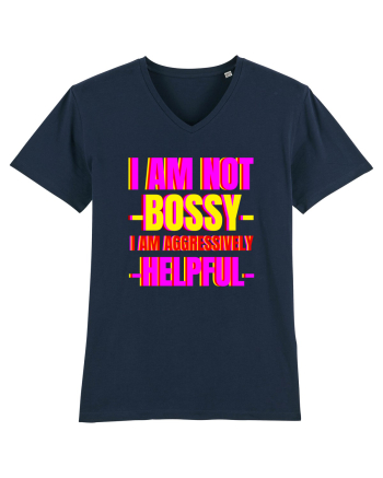 I Am Not Bossy I Am Aggressively  French Navy