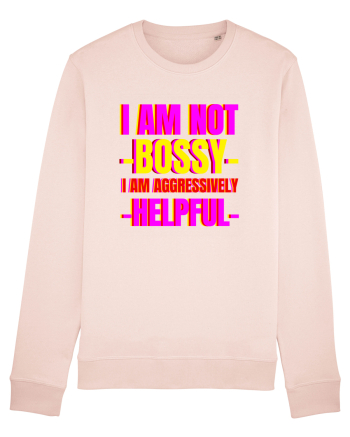 I Am Not Bossy I Am Aggressively  Candy Pink