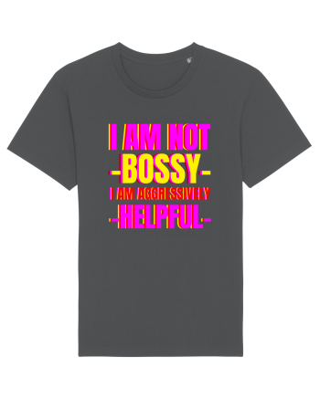 I Am Not Bossy I Am Aggressively  Anthracite