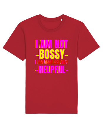 I Am Not Bossy I Am Aggressively  Red