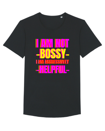 I Am Not Bossy I Am Aggressively  Black