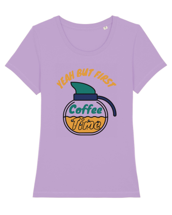 Yeah But First Coffee Lavender Dawn