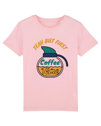 Yeah But First Coffee Cotton Pink