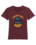 Yeah But First Coffee Tricou mânecă scurtă guler V Bărbat Presenter