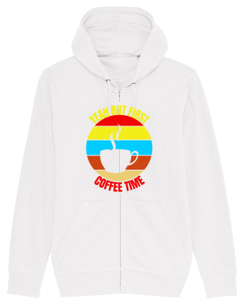 Yeah But First Coffee White