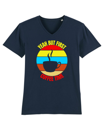 Yeah But First Coffee French Navy
