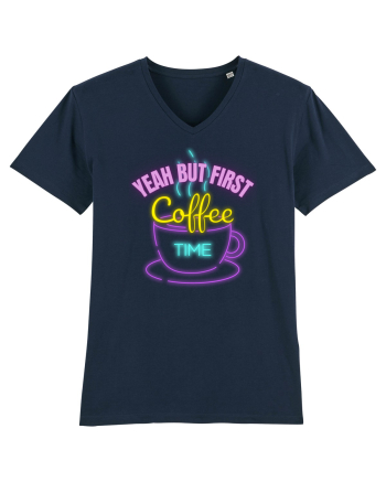 Yeah But First Coffee French Navy