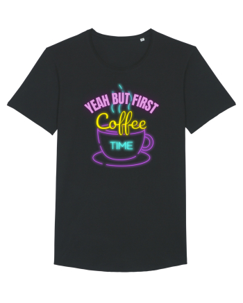 Yeah But First Coffee Black