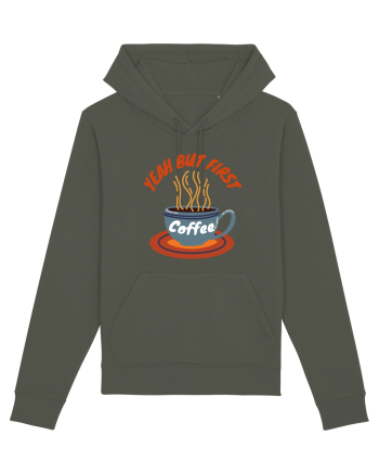 Yeah But First Coffee Khaki