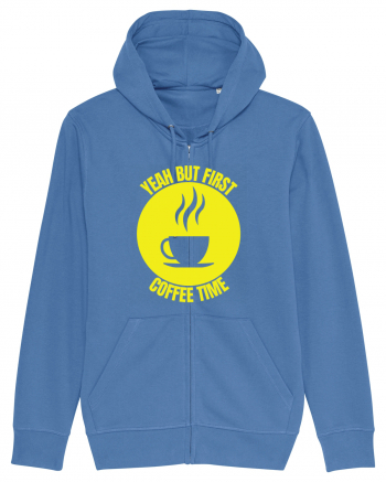 Yeah But First Coffee Bright Blue