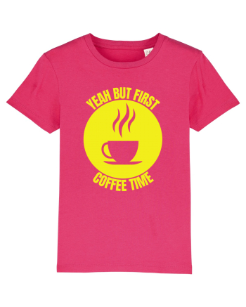Yeah But First Coffee Raspberry