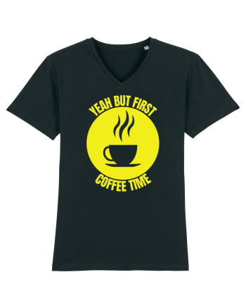 Yeah But First Coffee Black