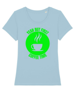 Yeah But First Coffee Tricou mânecă scurtă guler larg fitted Damă Expresser