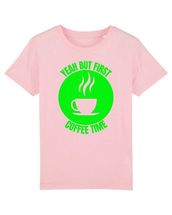 Yeah But First Coffee Cotton Pink