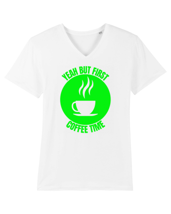 Yeah But First Coffee White