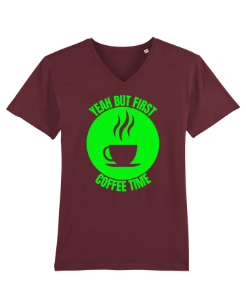 Yeah But First Coffee Burgundy